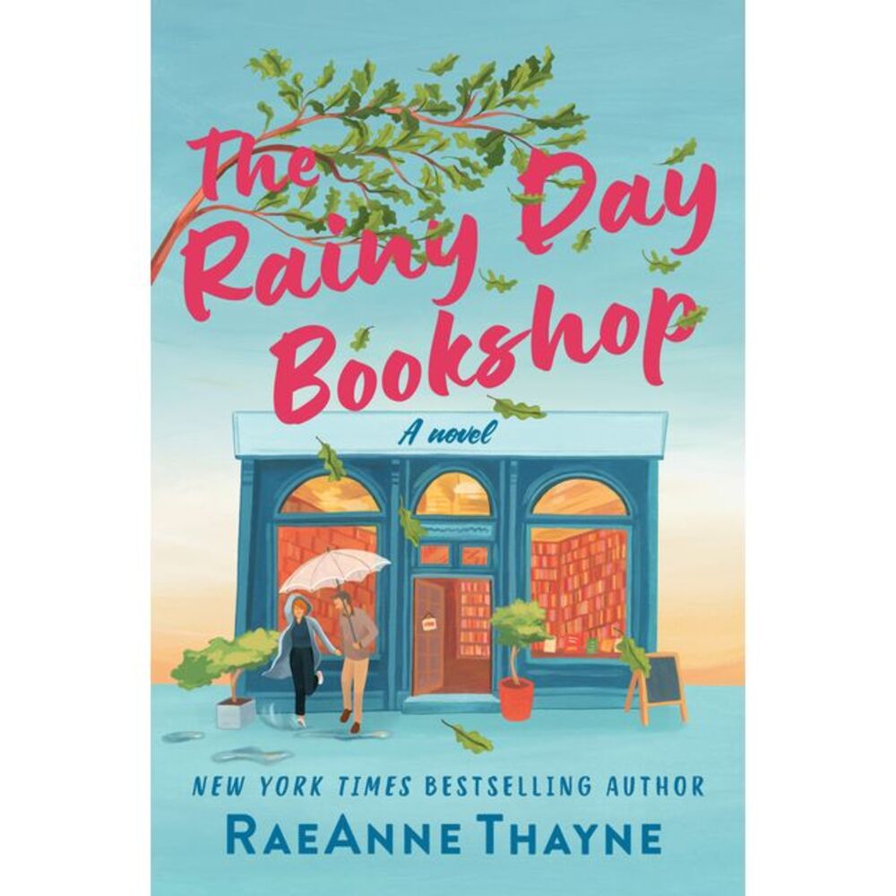 The Rainy Day Bookshop: A Contemporary Small-Town Story of Family, Community and